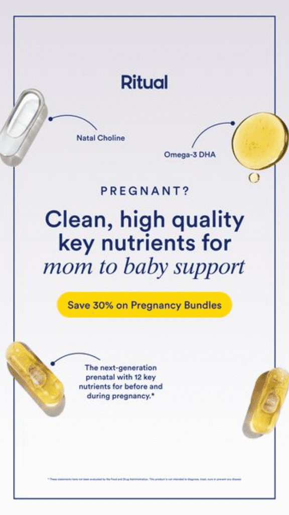 Clean, high quality key nutrients for mom to baby support Ritual Ad Template