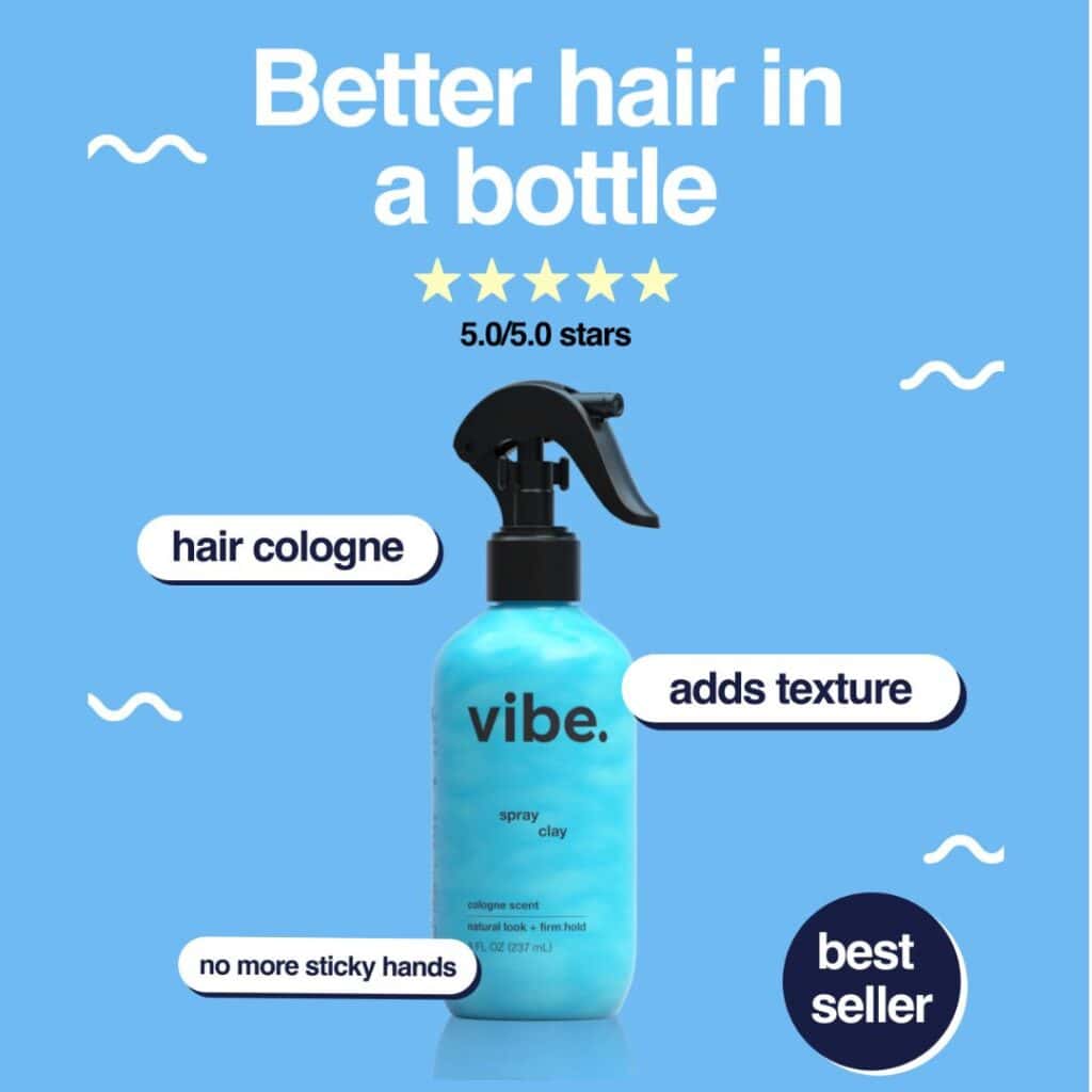 Better hair in a bottle Vibe Spray Clay Free Canva Ad Template
